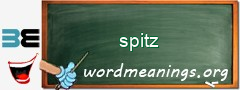 WordMeaning blackboard for spitz